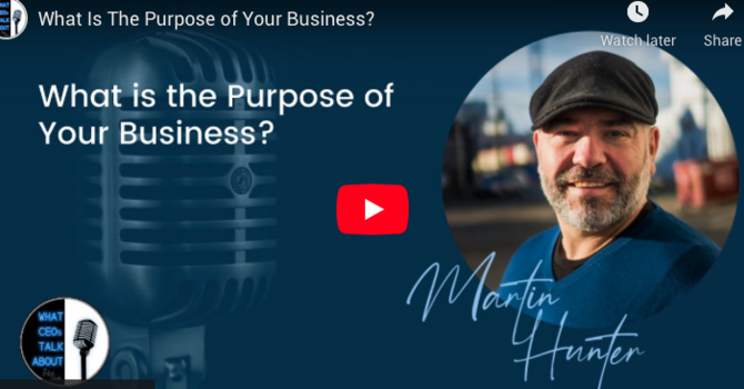 What is the Purpose of your Business?